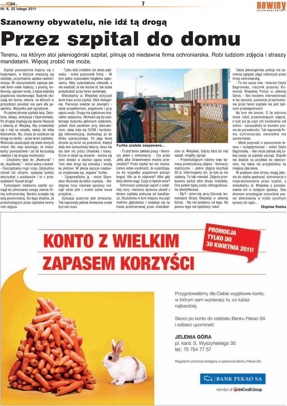 W rzeczywistoœci zajmuje jednak teren wiele wiêkszy: z pralni¹, kot³owni¹, ujêciem wody, a tak e siedzib¹ pogotowia ratunkowego.