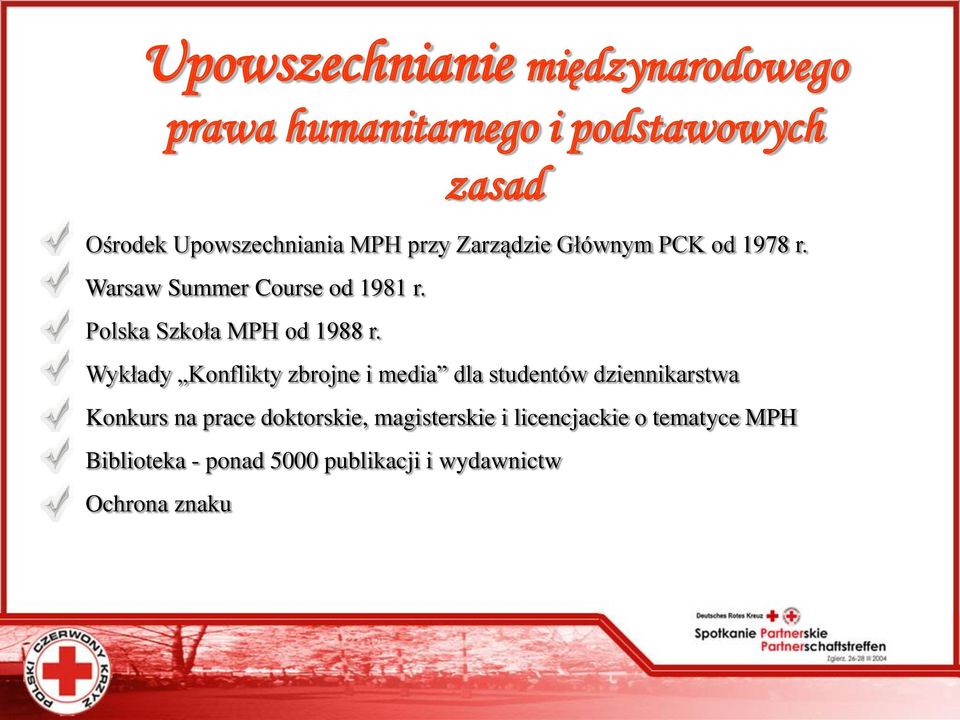 Polska Szkoła MPH od 1988 r.
