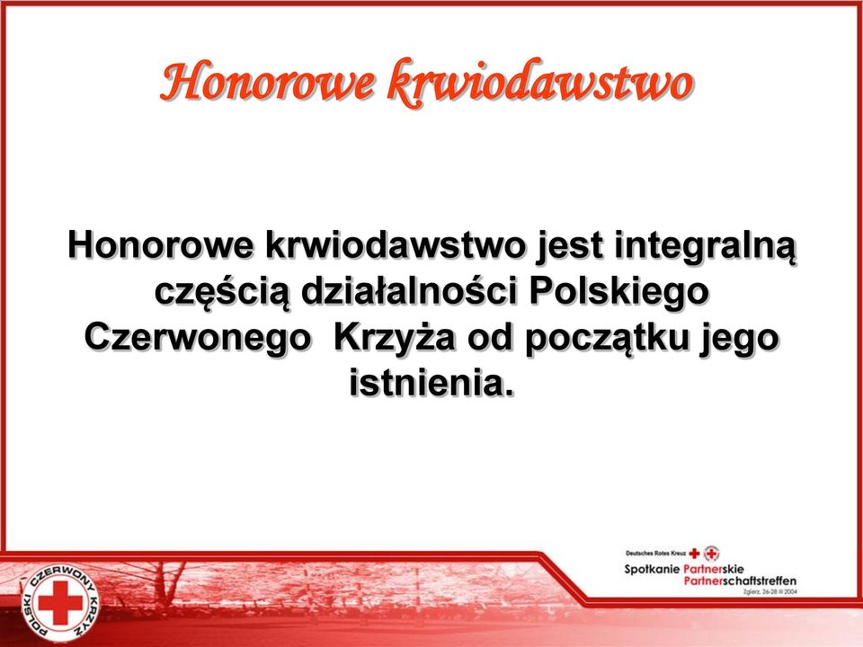 częścią działalności Polskiego