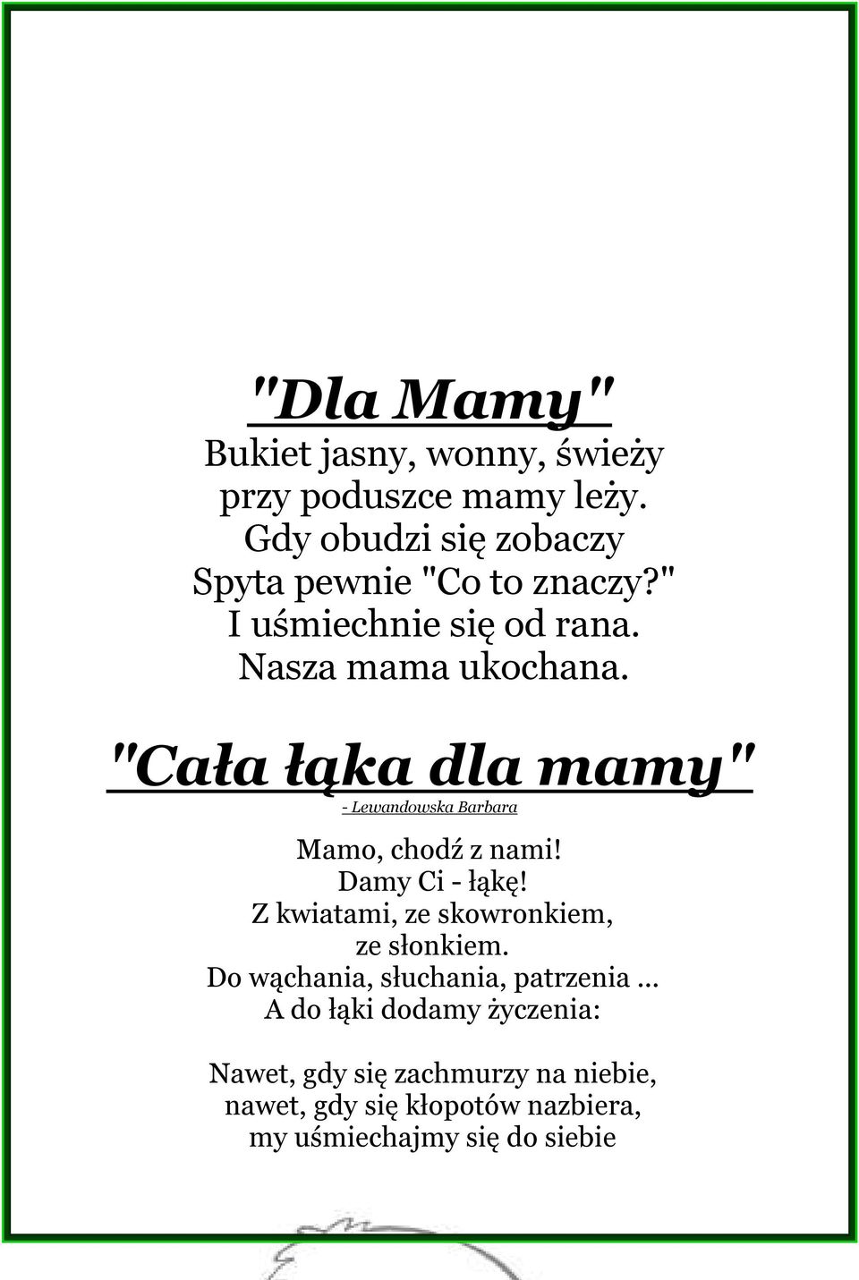 "Cała łąka dla mamy" - Lewandowska Barbara Mamo, chodź z nami! Damy Ci - łąkę!