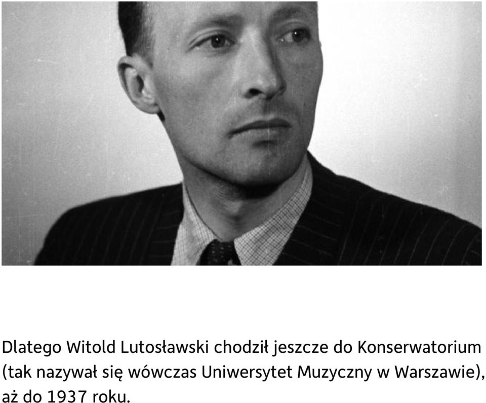 nazywał się wówczas Uniwersytet