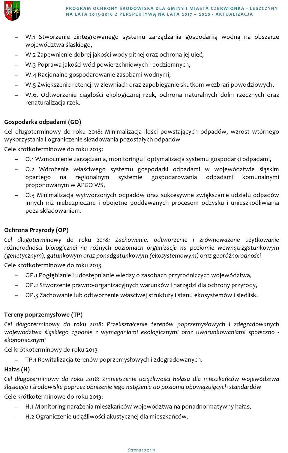 4Racjnalnegspdarwaniezasbamiwdnymi W.5Zwiększenieretencjiwzlewniachrazzapbieganieskutkmwezbrańpwdziwych W.6.