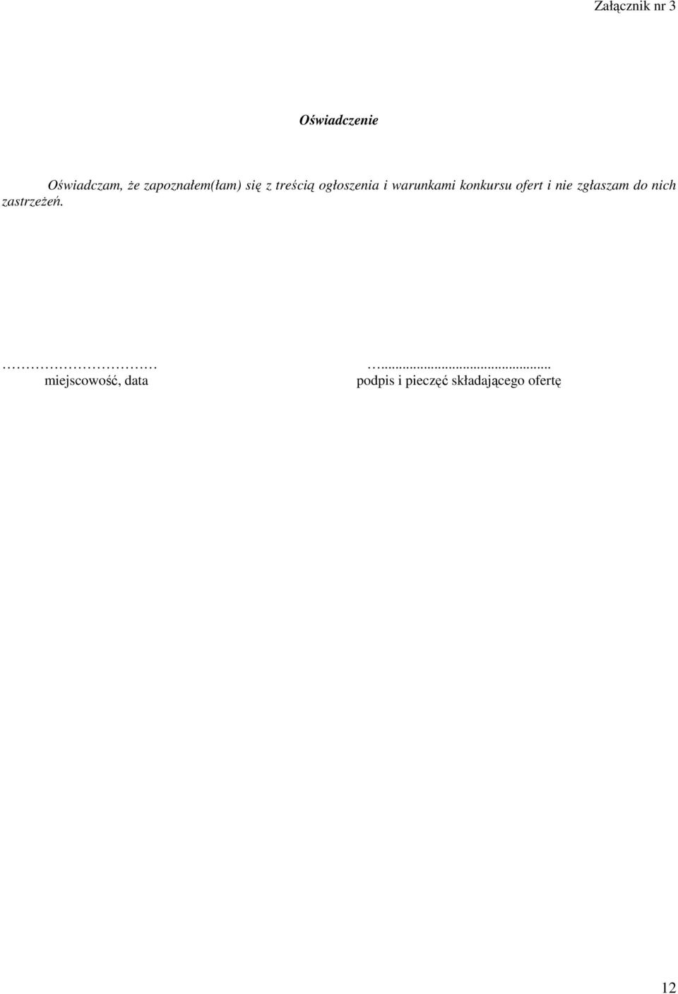 warunkami konkursu ofert i nie zgłaszam do