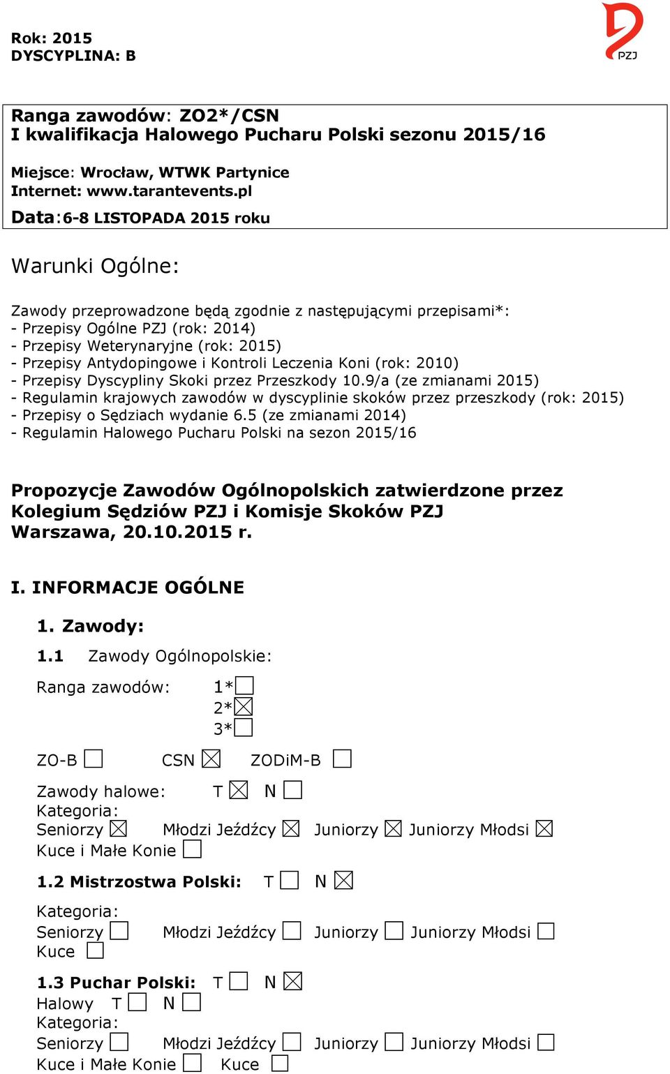 Antydopingowe i Kontroli Leczenia Koni (rok: 2010) - Przepisy Dyscypliny Skoki przez Przeszkody 10.