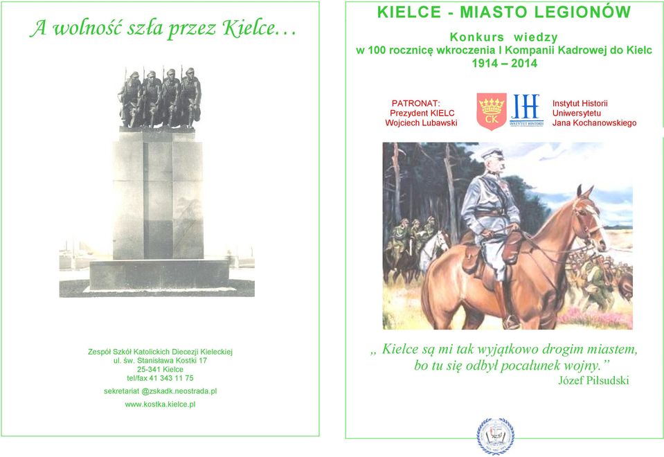 Kochanowskiego ul. św. Stanisława Kostki 17 25-341 Kielce tel/fax 41 343 11 75 sekretariat @zskadk.neostrada.