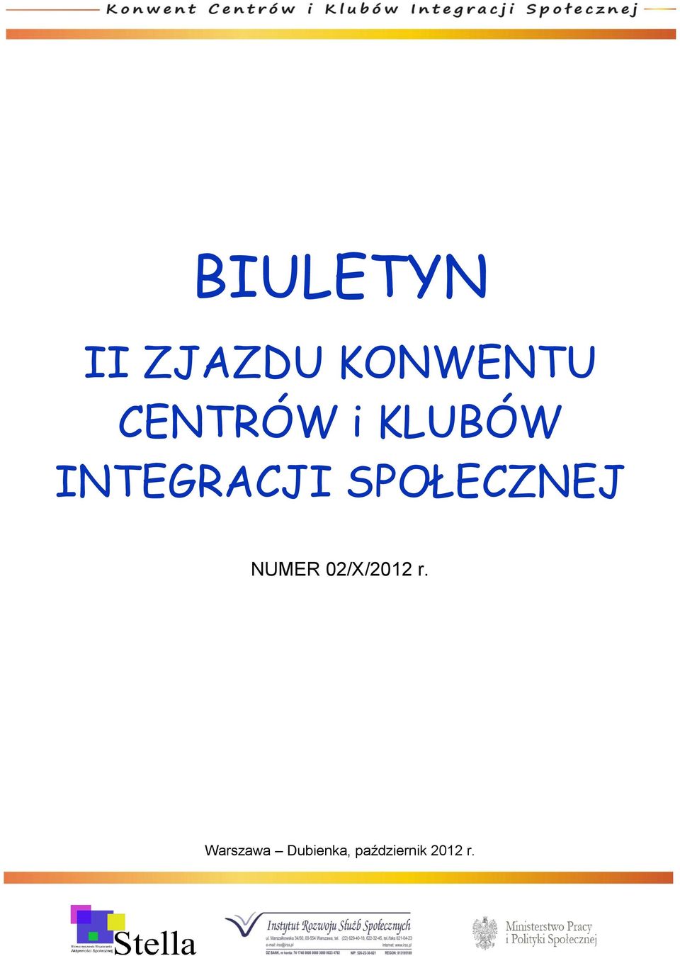 SPOŁECZNEJ NUMER 02/X/2012 r.