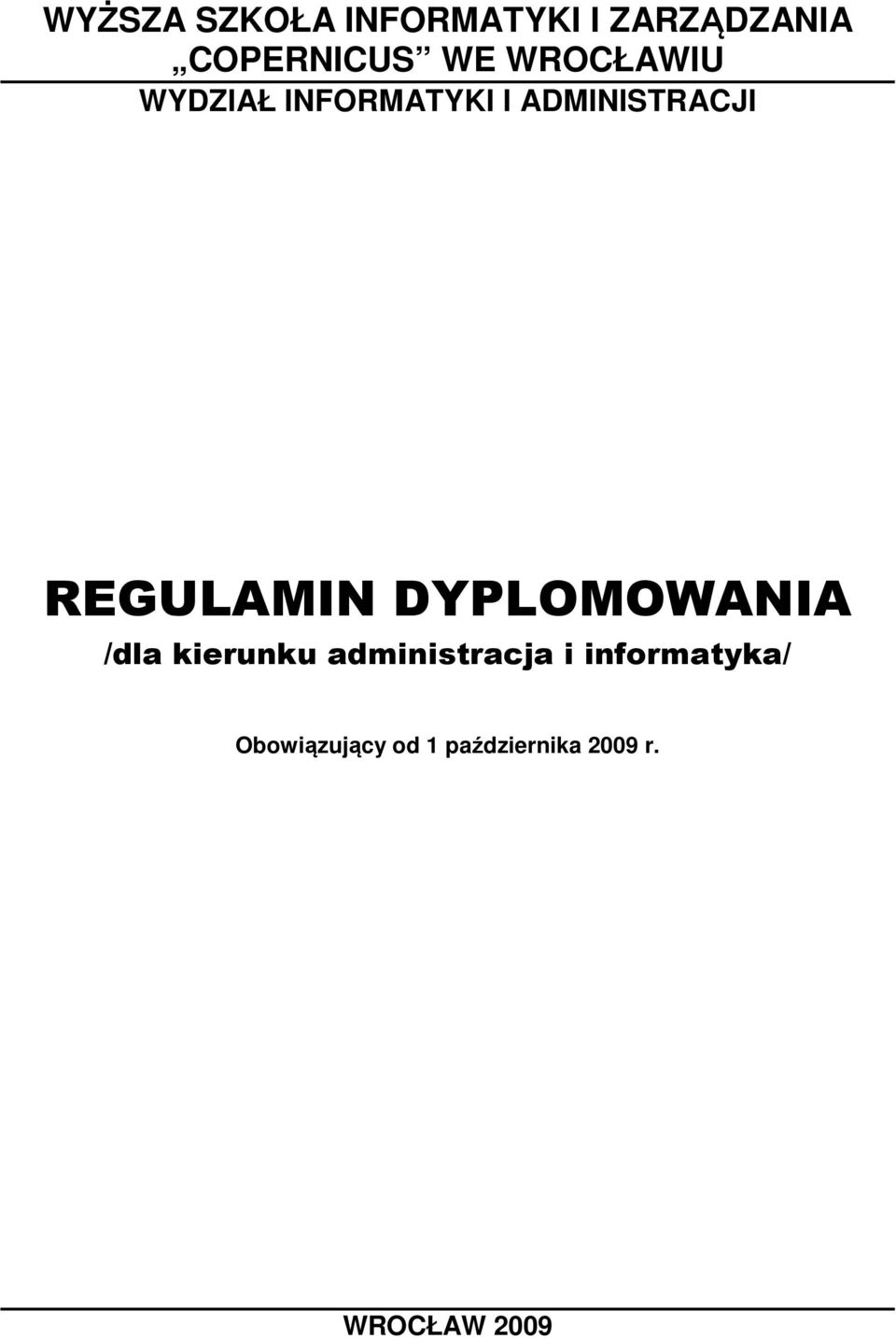 REGULAMIN DYPLOMOWANIA /dla kierunku administracja i