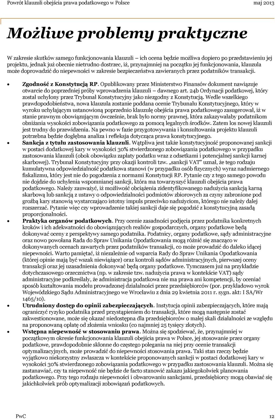 Opublikowany przez Ministerstwo Finansów dokument nawiązuje otwarcie do poprzedniej próby wprowadzenia klauzuli dawnego art.