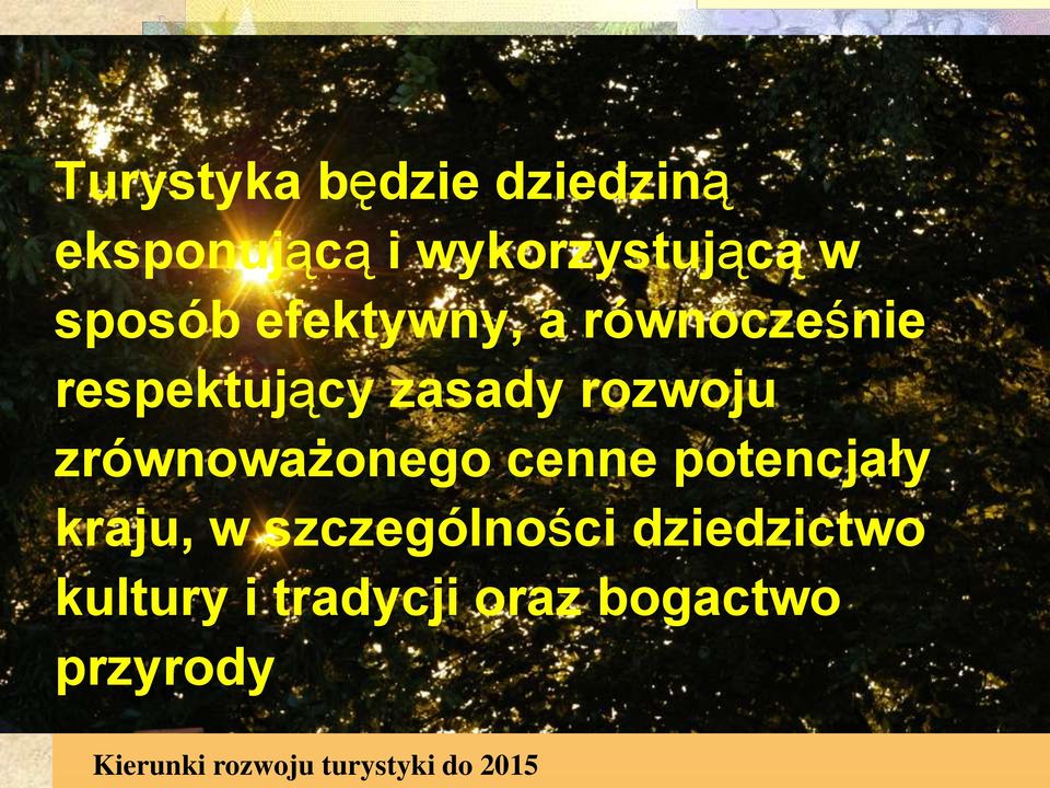 zrównoważonego cenne potencjały kraju, w szczególności