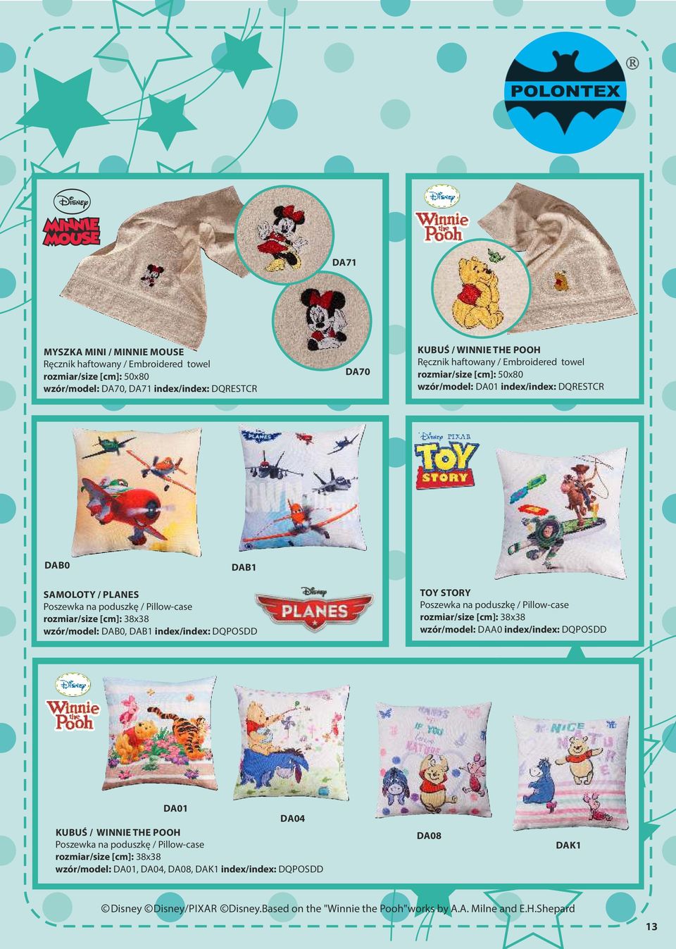DAB0, DAB1 index/index: DQPOSDD TOY STORY Poszewka na poduszkę / Pillow-ase rozmiar/size [m]: 38x38 wzór/model: DAA0 index/index: DQPOSDD DA01 DA04 Poszewka na poduszkę /