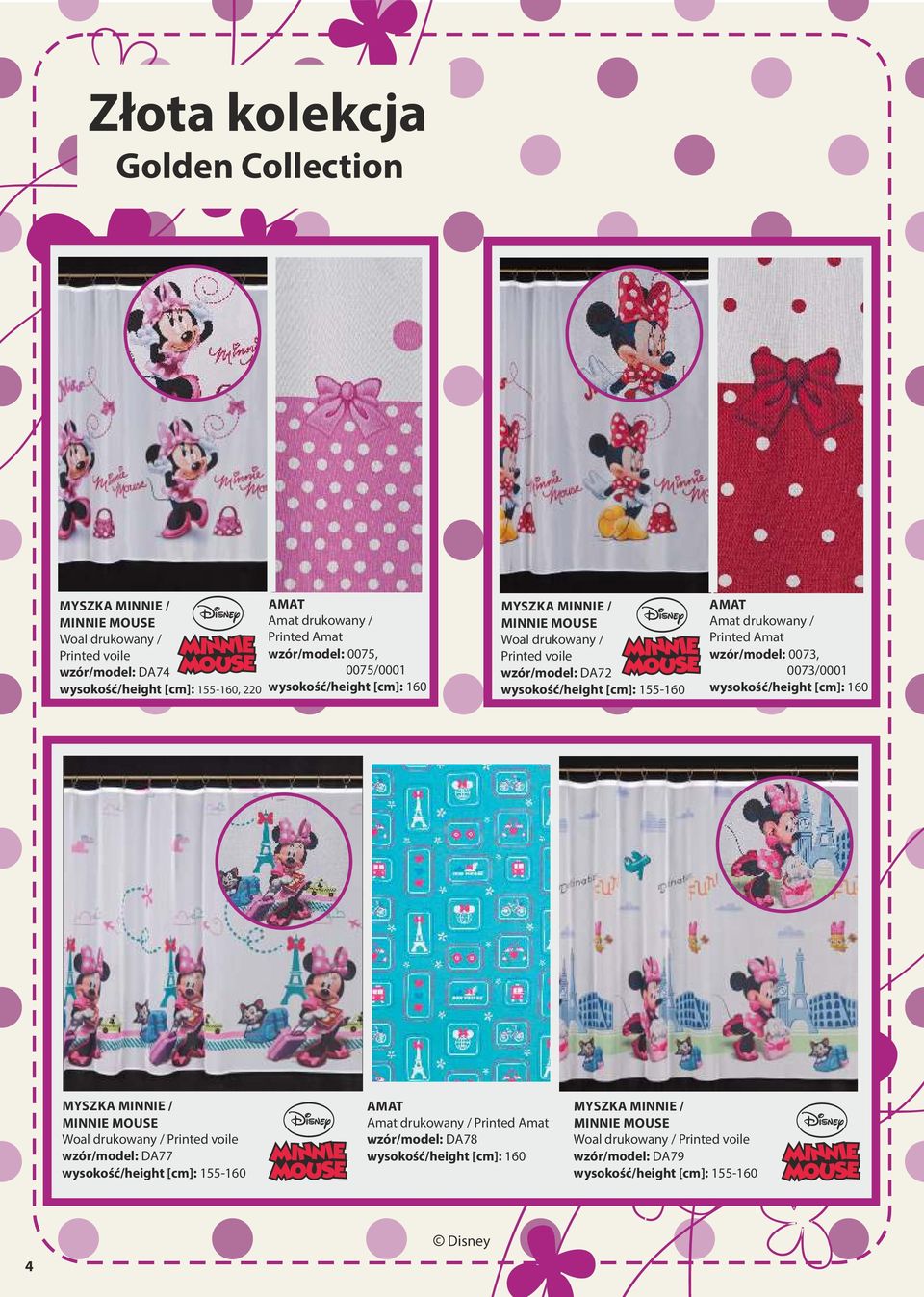 wzór/model: DA72 AMAT Amat drukowany / Printed Amat wzór/model: 0073, 0073/0001 wysokość/height [m]: 160 MYSZKA MINNIE / MINNIE MOUSE