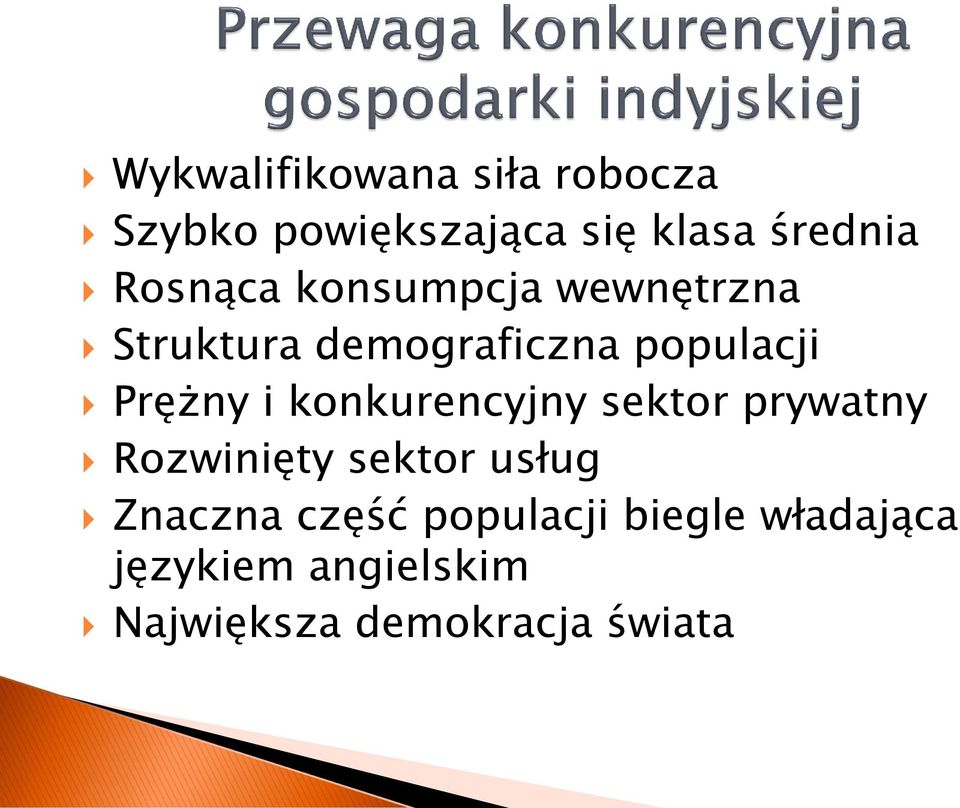 i konkurencyjny sektor prywatny Rozwinięty sektor usług Znaczna część