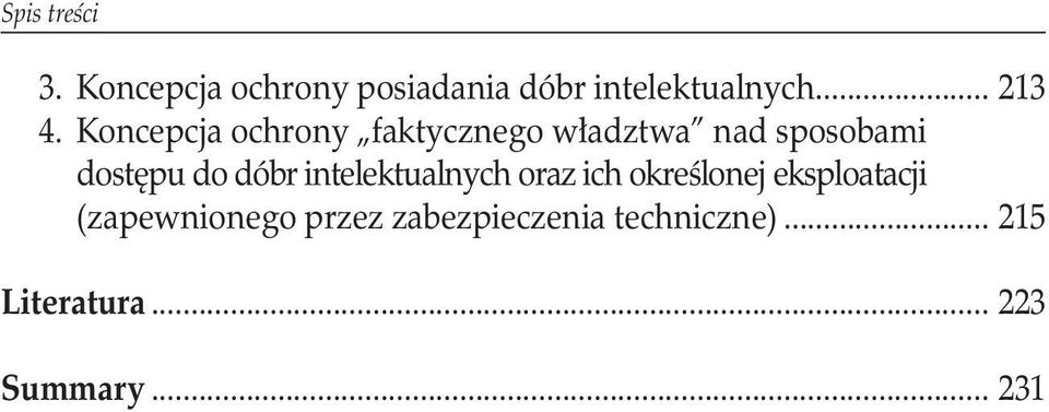 Koncepcja ochrony faktycznego władztwa nad sposobami dostępu do dóbr