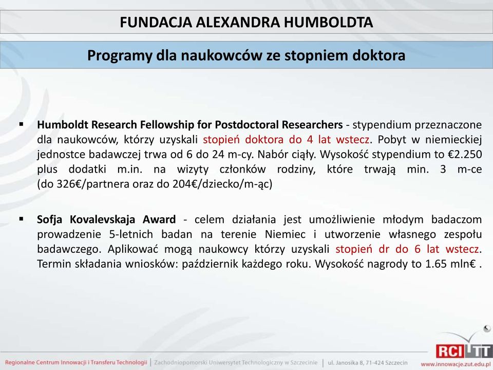 na wizyty członków rodziny, które trwają min.