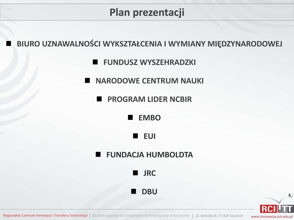 FUNDUSZ WYSZEHRADZKI NARODOWE CENTRUM NAUKI