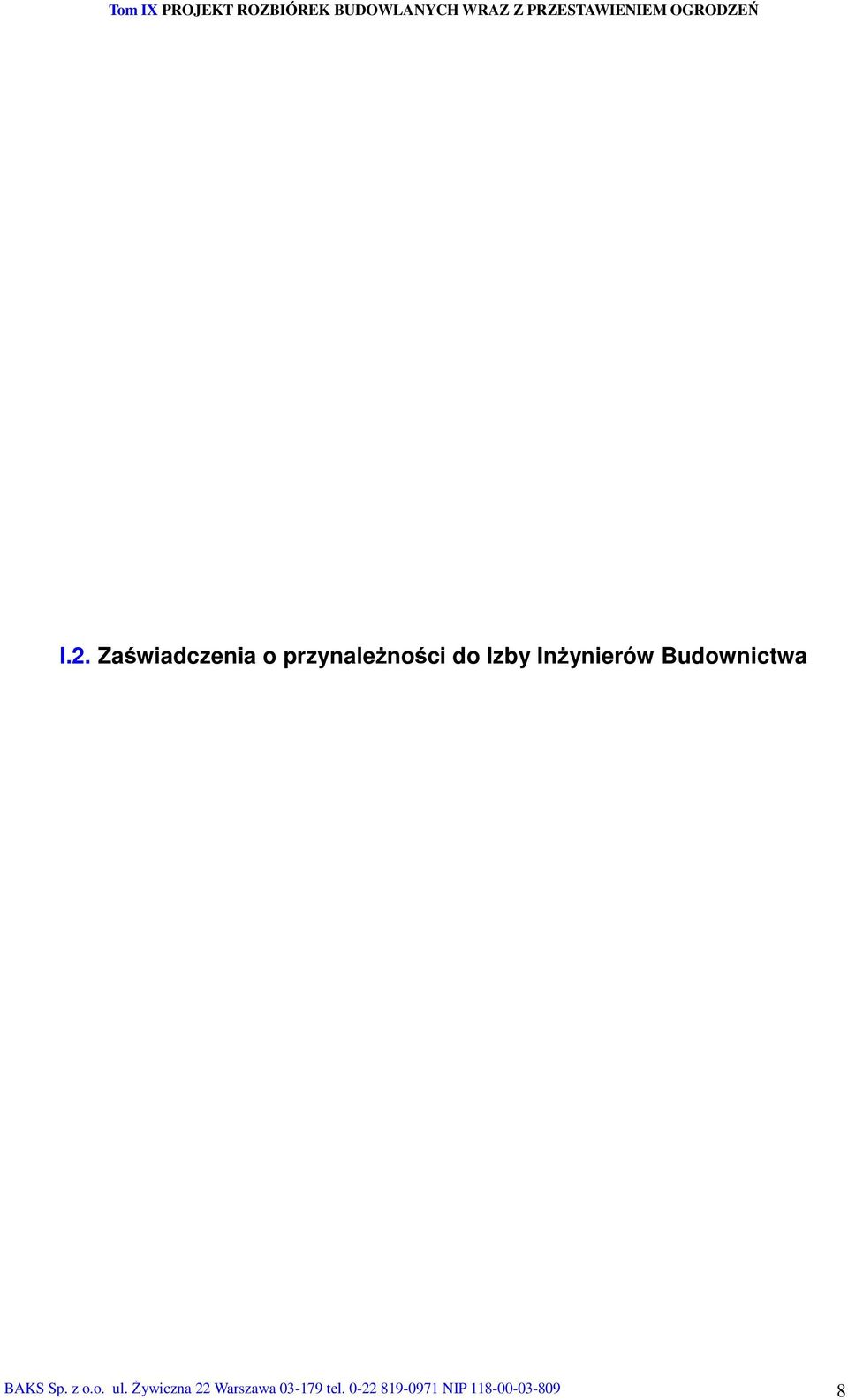 Zaświadczenia o przynależności do Izby Inżynierów