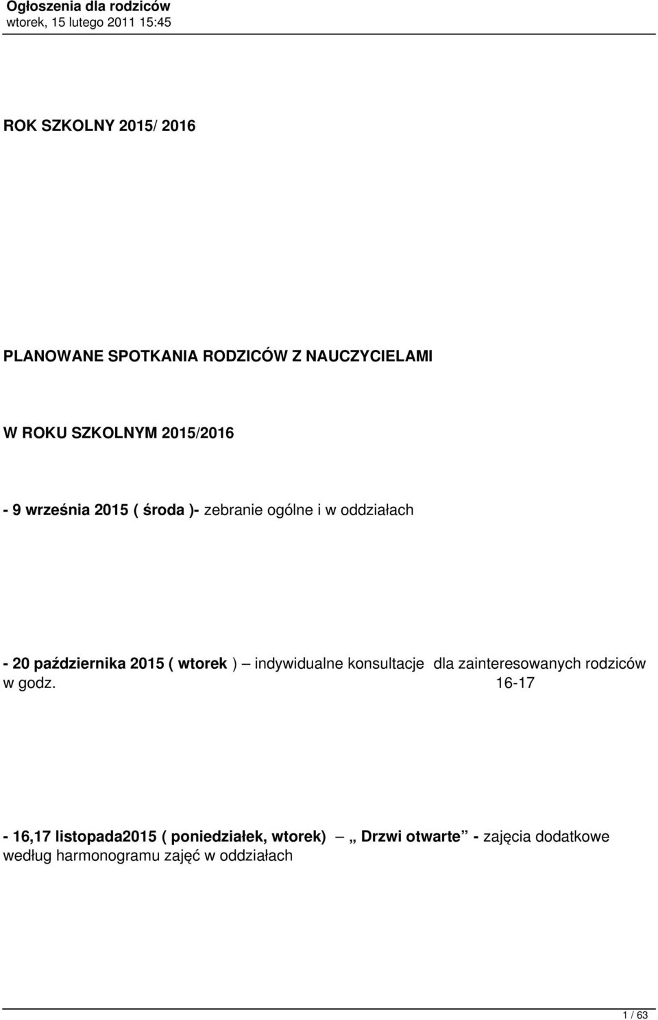 wtorek ) indywidualne konsultacje dla zainteresowanych rodziców w godz.