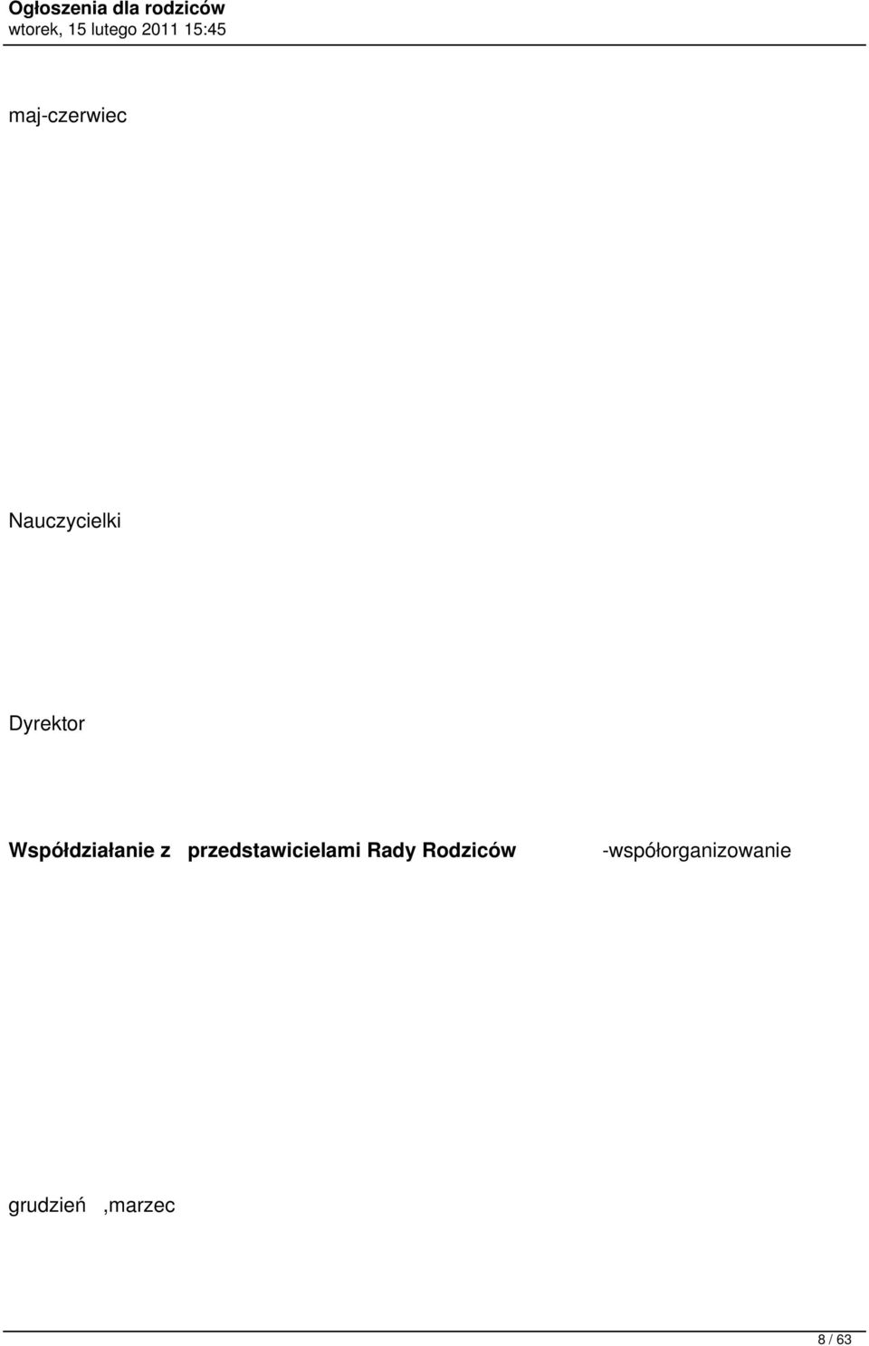 przedstawicielami Rady Rodziców