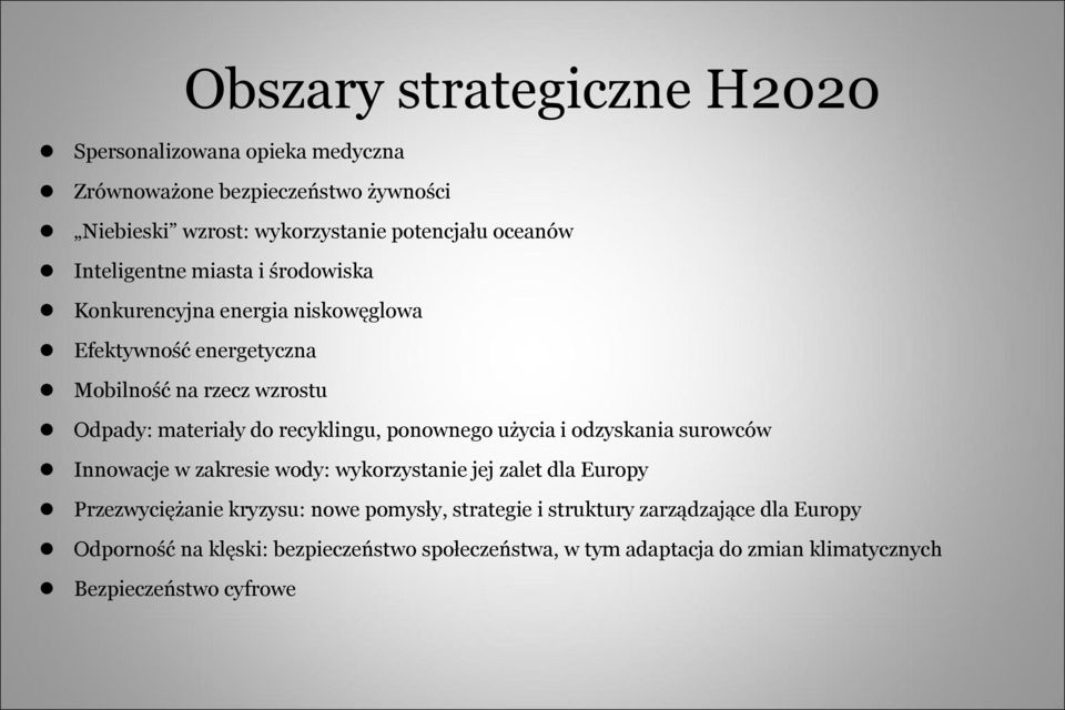 recyklingu, ponownego użycia i odzyskania surowców Innowacje w zakresie wody: wykorzystanie jej zalet dla Europy Przezwyciężanie kryzysu: nowe