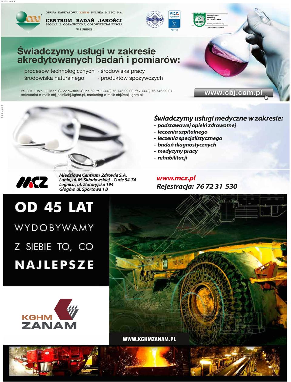 pl, marketing e-mail: cbj@cbj.kghm.