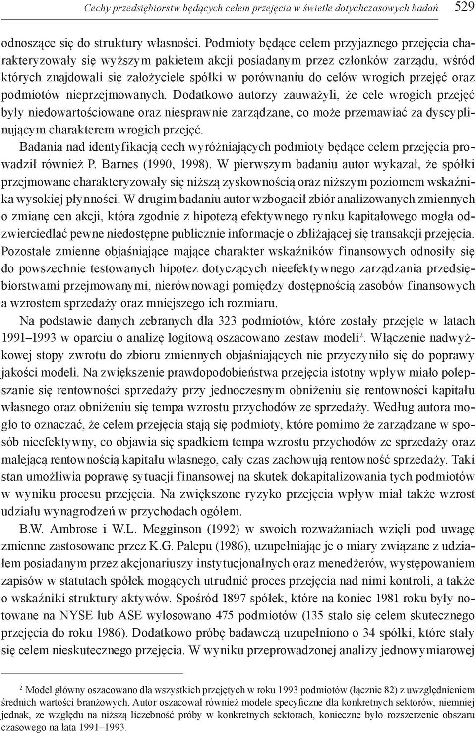 wrogich przejęć oraz podmiotów nieprzejmowanych.