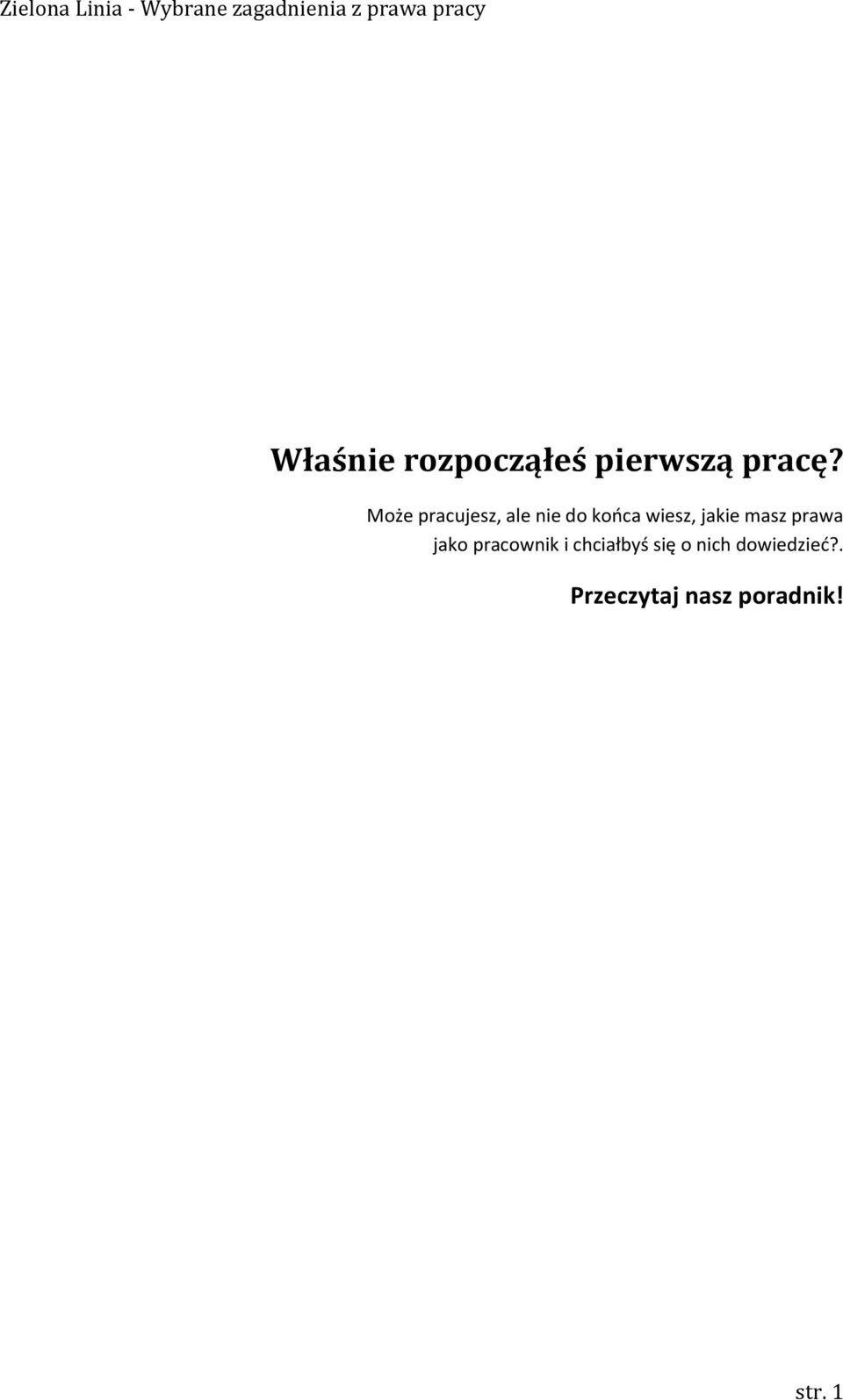 jakie masz prawa jako pracownik i chciałbyś