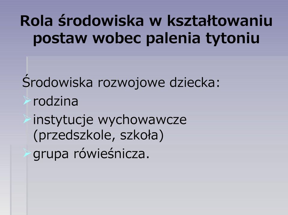 rozwojowe dziecka: rodzina instytucje