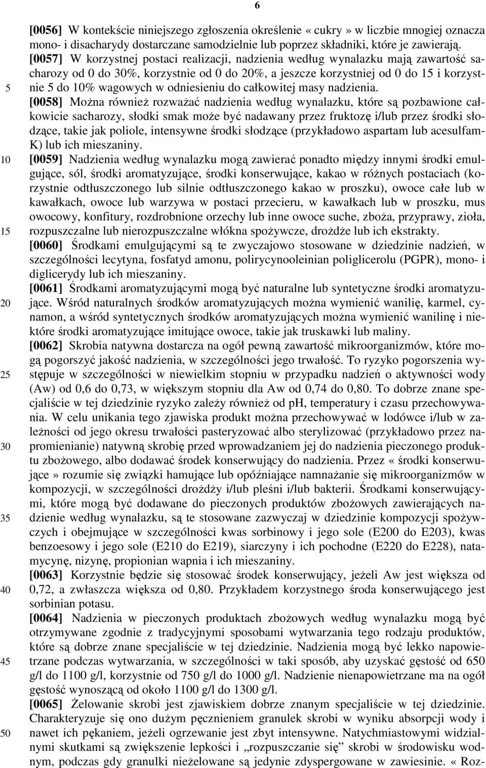 całkowitej masy nadzienia.