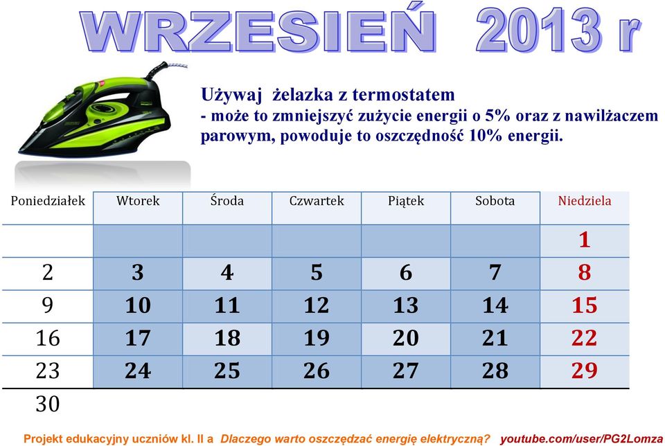 powoduje to oszczędność 10% energii.