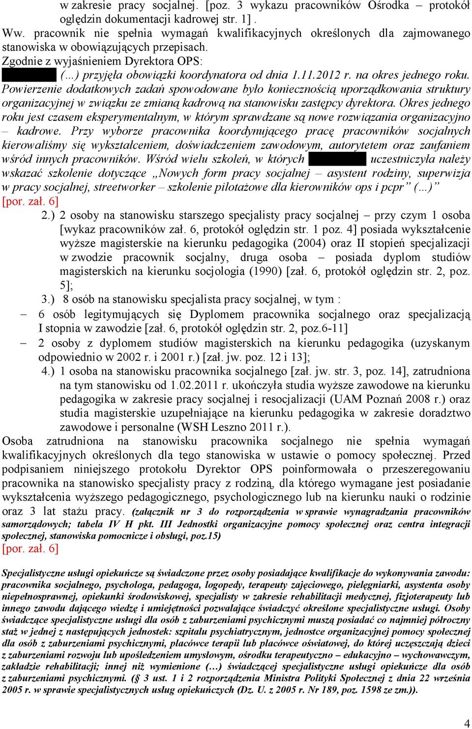 ( ) przyjęła obowiązki koordynatora od dnia 1.11.2012 r. na okres jednego roku.