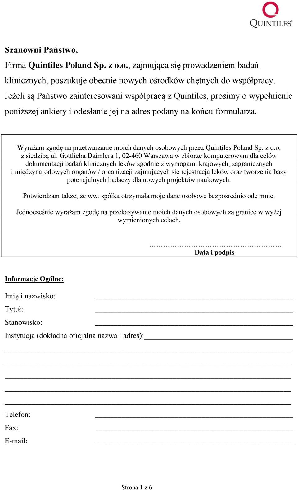 Wyrażam zgodę na przetwarzanie moich danych osobowych przez Quintiles Poland Sp. z o.o. z siedzibą ul.