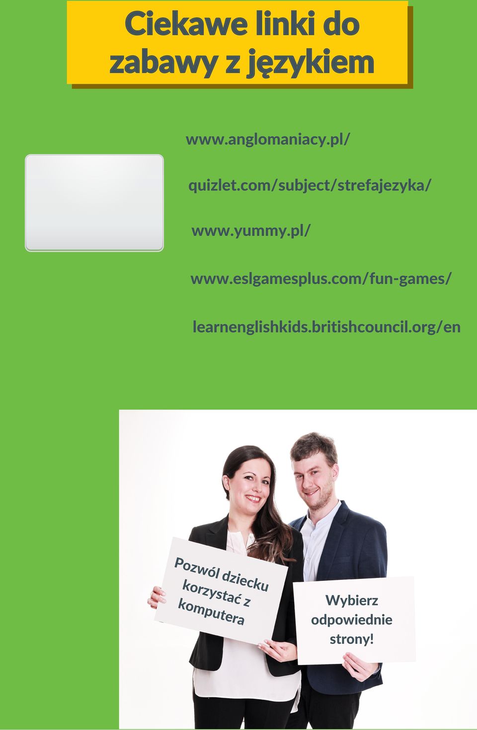 eslgamesplus.com/fun games/ learnenglishkids.britishcouncil.