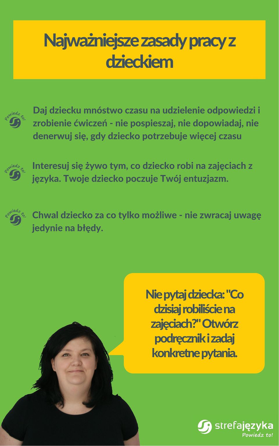 robi na zajęciach z języka. Twoje dziecko poczuje Twój entuzjazm.