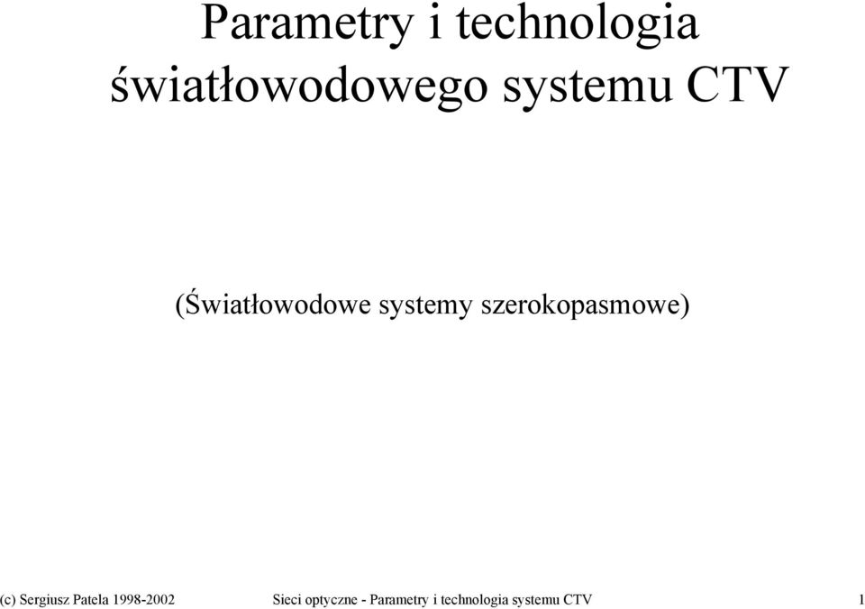 szerokopasmowe) (c) Sergiusz Patela