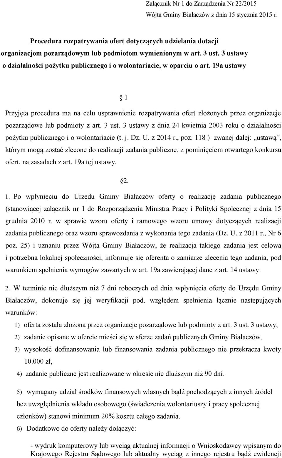 3 ustawy o działalności pożytku publicznego i o wolontariacie, w oparciu o art.