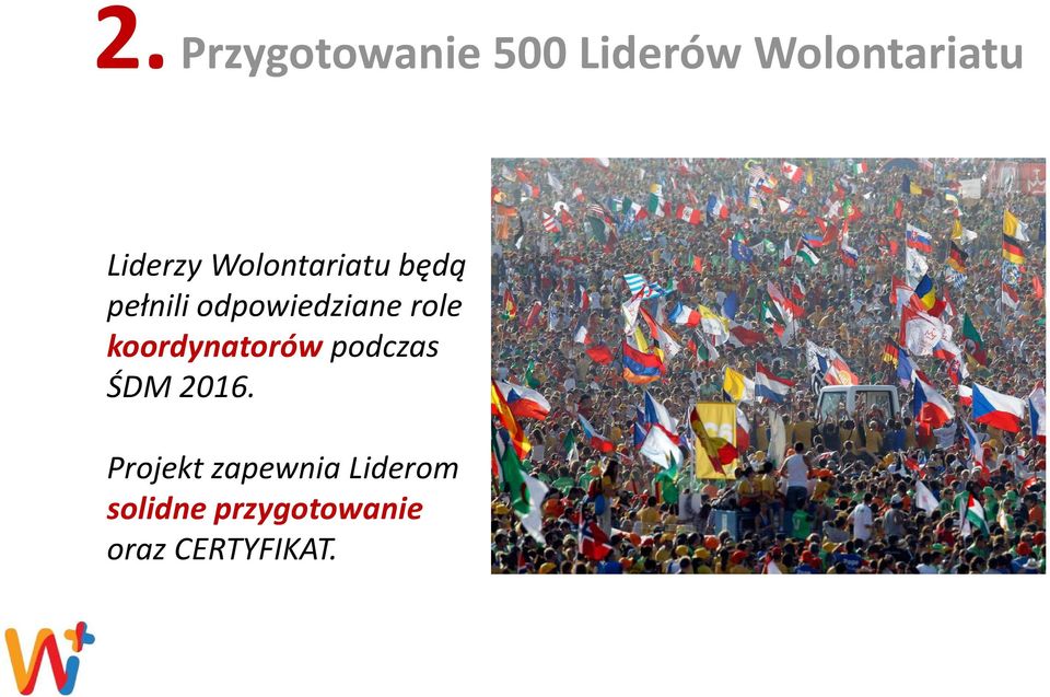 role koordynatorów podczas ŚDM 2016.