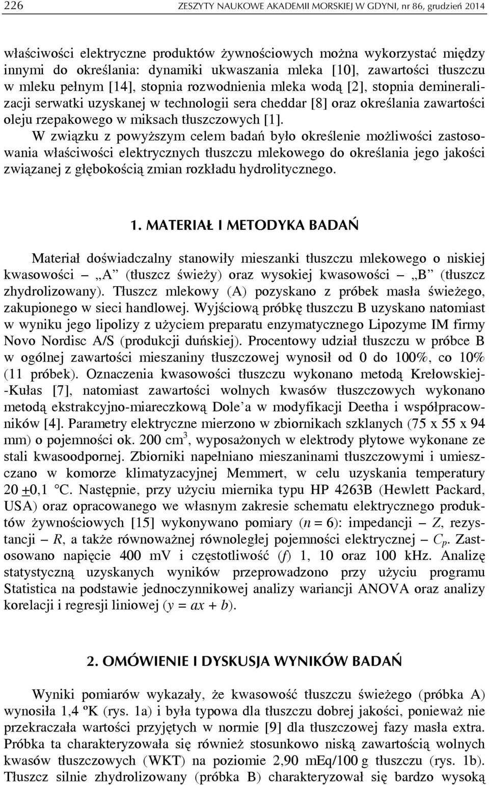 miksach tłuszczowych [1].
