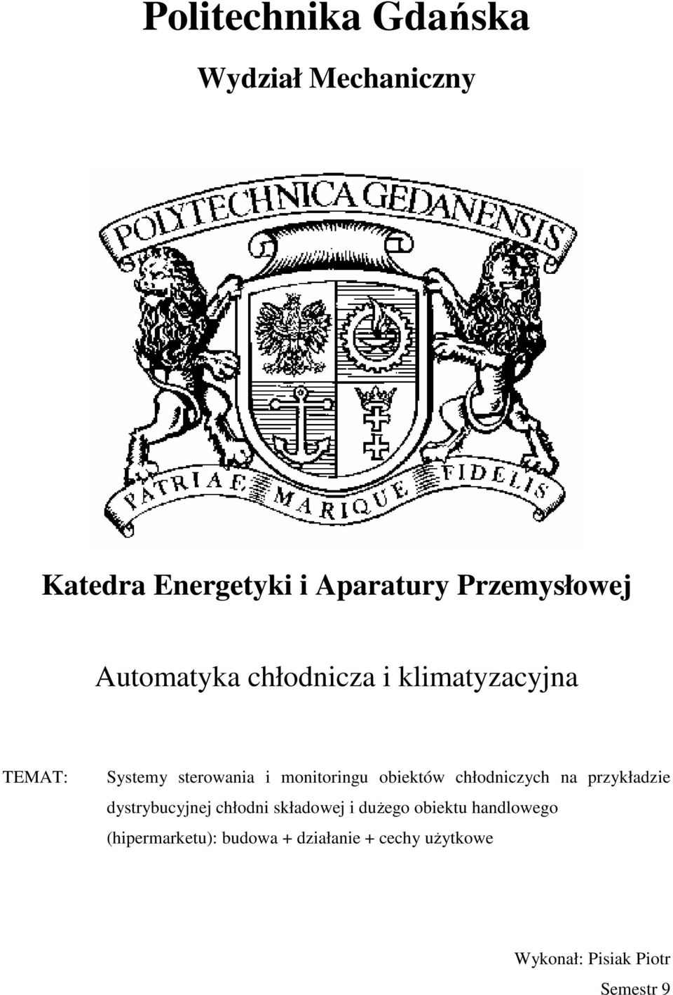 obiektów chłodniczych na przykładzie dystrybucyjnej chłodni składowej i dużego obiektu