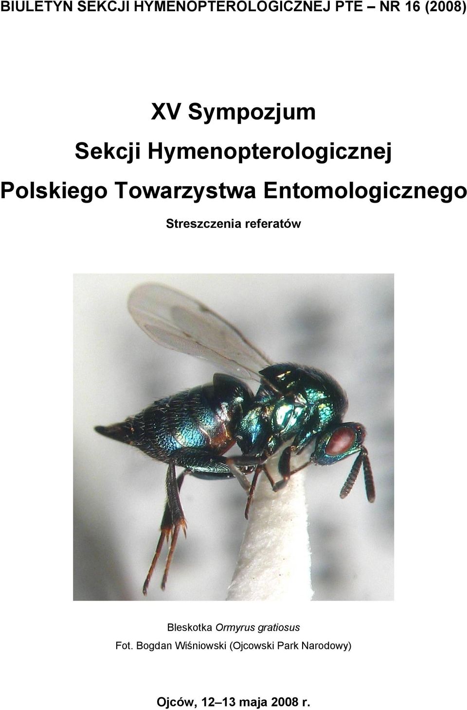 Entomologicznego Streszczenia referatów Bleskotka Ormyrus