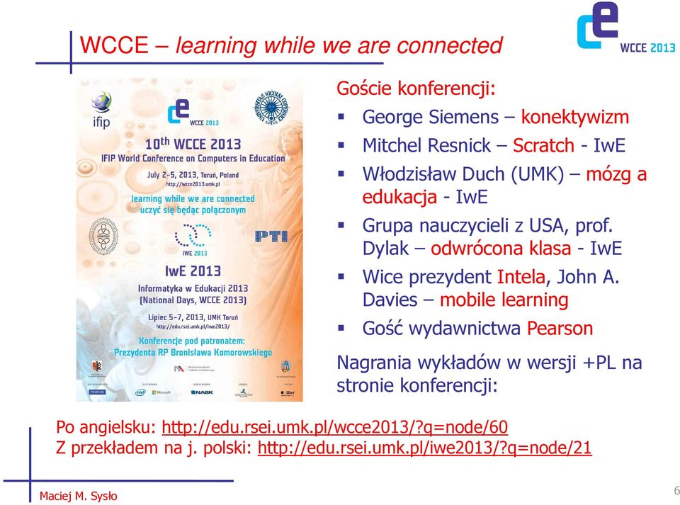 Dylak odwrócona klasa - IwE Wice prezydent Intela, John A.