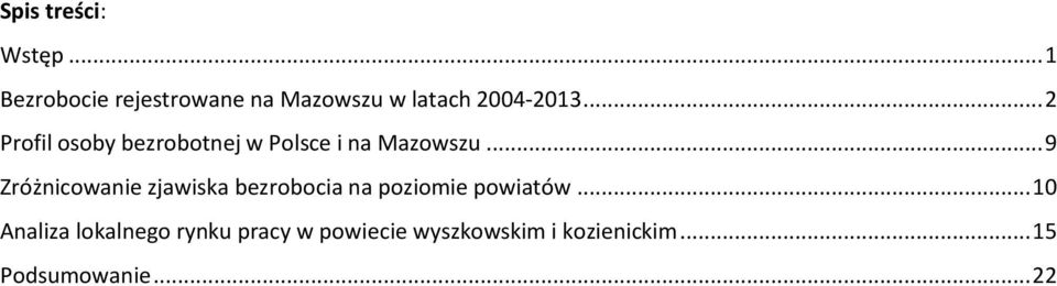 .. 2 Profil osoby bezrobotnej w Polsce i na Mazowszu.