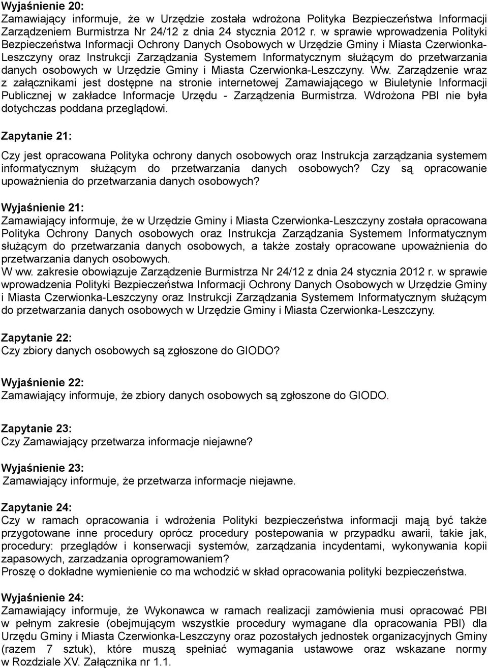 przetwarzania danych osobowych w Urzędzie Gminy i Miasta Czerwionka-Leszczyny. Ww.