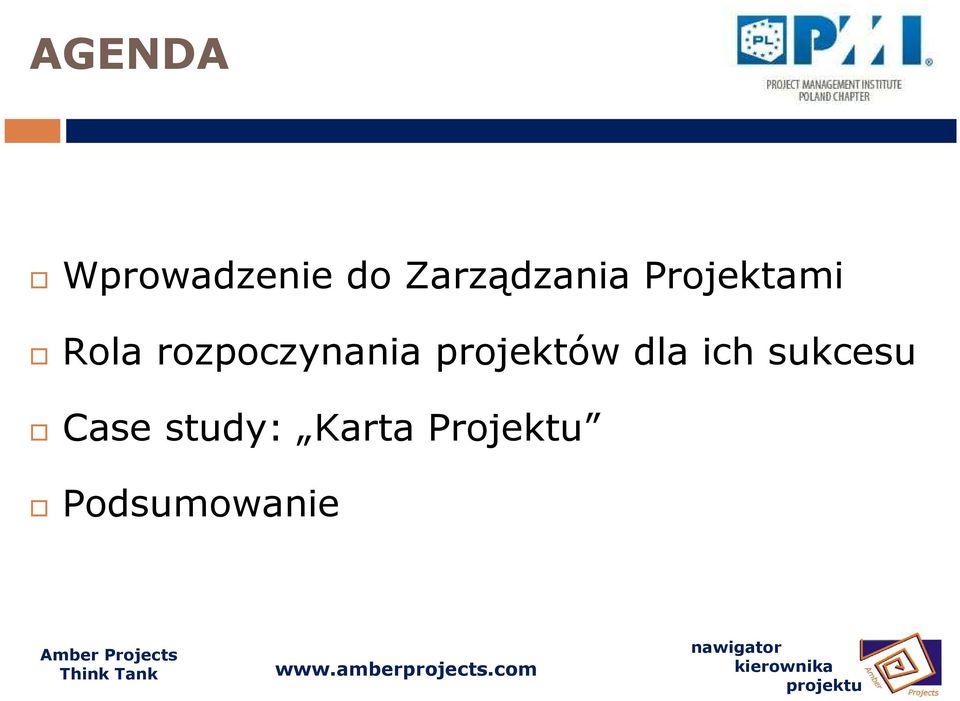 rozpoczynania projektów dla ich