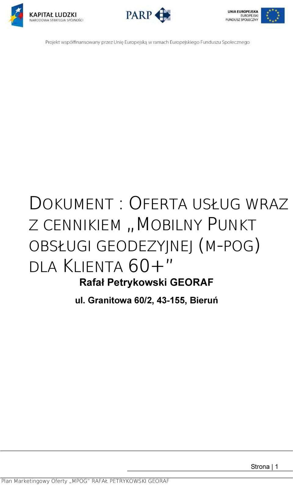 DLA KLIENTA 60+ Rafał Petrykowski GEORAF