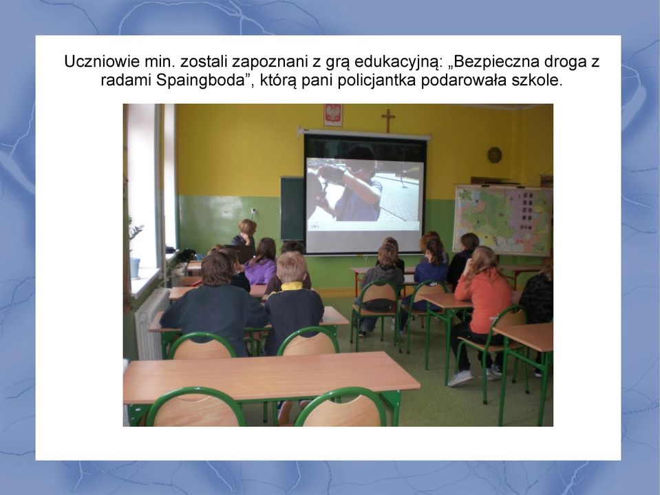 edukacyjną: Bezpieczna droga z