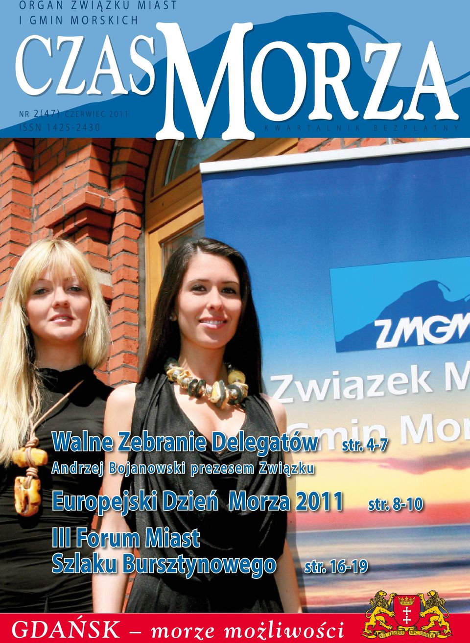 str. 4-7 Andrzej Bojanowski prezesem Związku Europejski Dzień Morza 2011