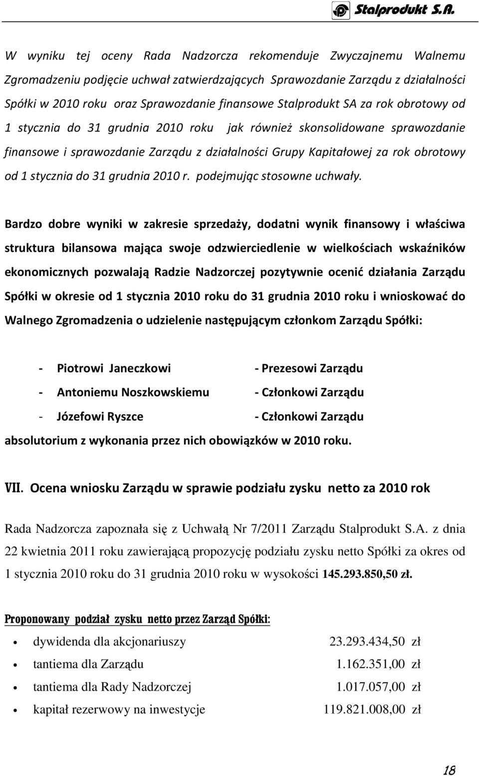 stycznia do 31 grudnia 2010 r. podejmując stosowne uchwały.