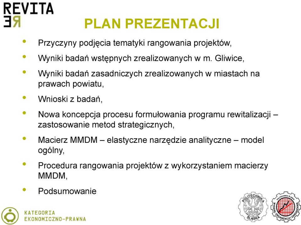 koncepcja procesu formułowania programu rewitalizacji zastosowanie metod strategicznych, Macierz MMDM