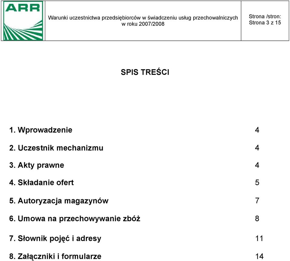 Składanie ofert 5 5. Autoryzacja magazynów 7 6.