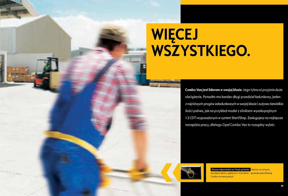 jak na przykład model z silnikiem wysokoprężnym 1.3 CDTI wyposażonym w system Start/Stop.